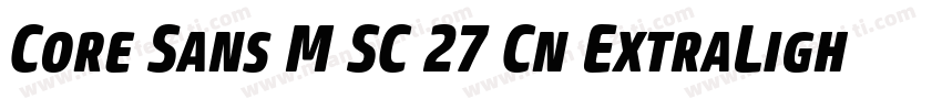 Core Sans M SC 27 Cn ExtraLight Ita字体转换